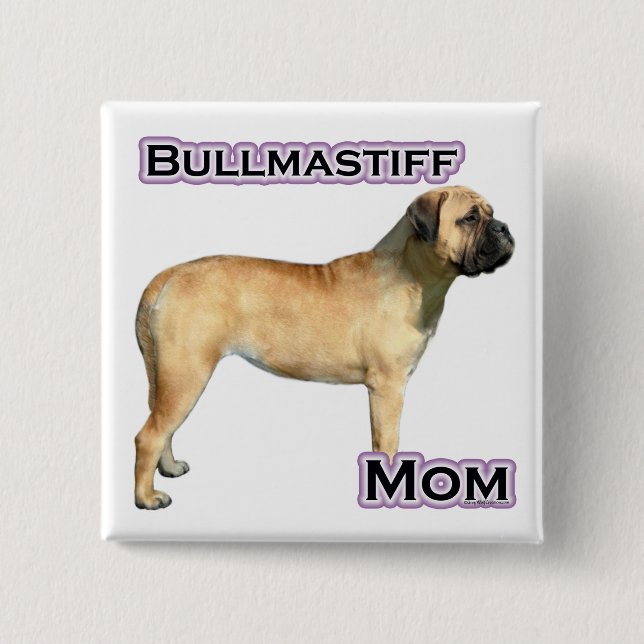 Bullmastiff Mama 4 - Schaltfläche Button (Vorderseite)