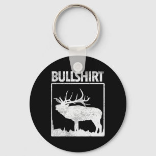 Bullshirt Funny Bull Elk Deer Buck Bow Jagdhun Schlüsselanhänger
