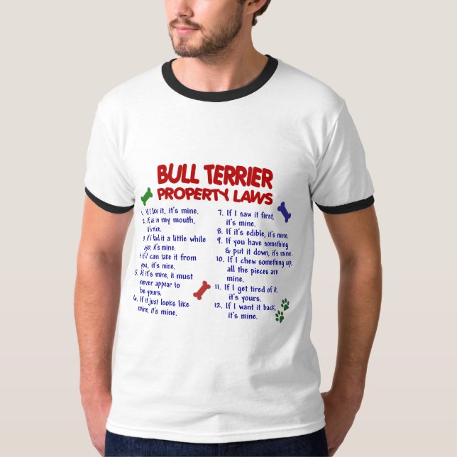 BULLTERRIER Eigentums-Gesetze 2 T-Shirt (Vorderseite)