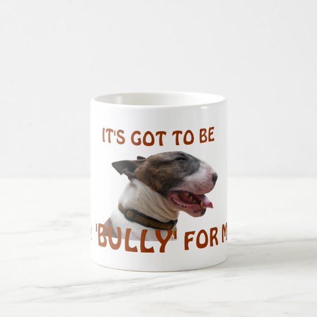 'Bully' für die klassische weiße Tasse (Mittel)