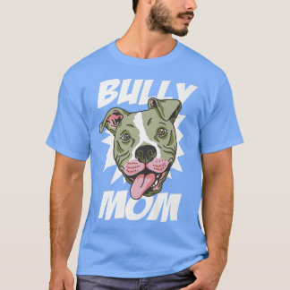 BULLY MAMA American Pitbulle Terrier Master Hund e T-Shirt