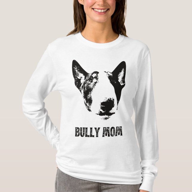 Bully Mama - English Bull Terrier Mama T-Shirt (Vorderseite)