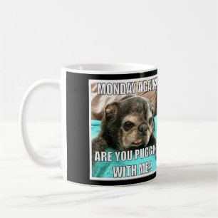 Bumblesnot Tasse: Sind Sie Puggin ich? Kaffeetasse