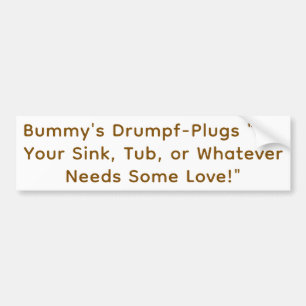 Bummy's Drumpf-Stöpsel Hankamer Artjunkhaus Fun Ar Autoaufkleber