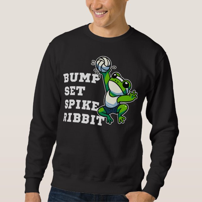 Bump, Set, Spike, Ribbit Sweatshirt (Vorderseite)