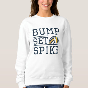 Bump Set Spike Sweatshirt