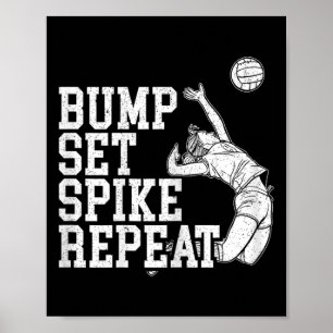 Bump Set Spike Wiederholen Volleyball Spieler Trai Poster