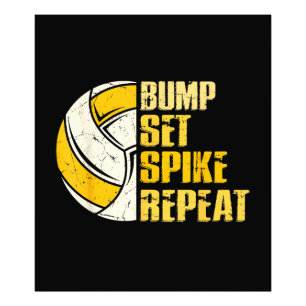 Bump Set Spike Wiederholung Volleyball Funny Funny Fotodruck