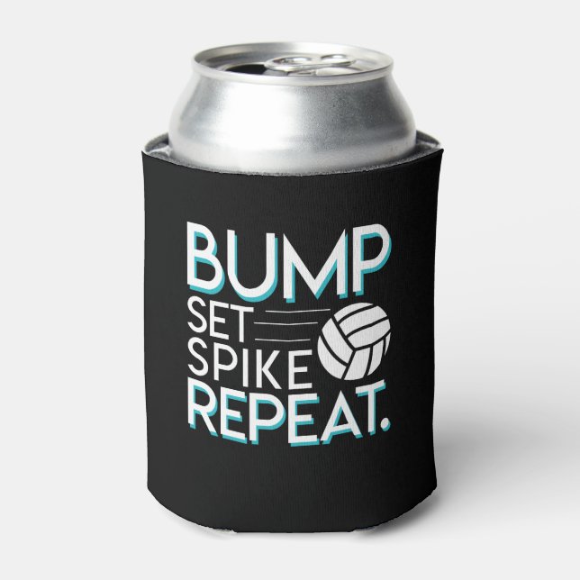 Bump Set Spike Wiederholung Volleyball Lover Gesch Dosenkühler (Kanne Vorderseite)