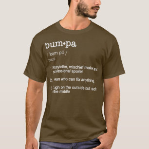 Bumpa Definition T Funny Vathers Day Geschenk T-Sh T-Shirt