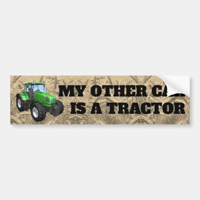 Bumper Sticker "My Other Car is a Tractor" (Devant)
