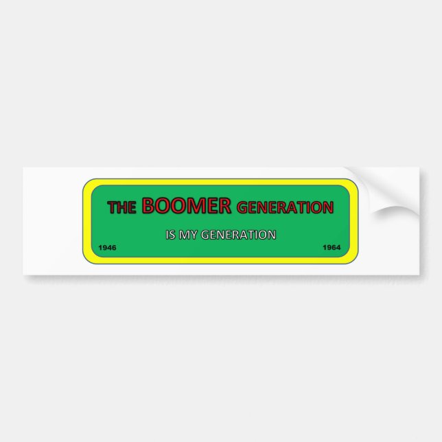 Bumper/vitre autocollant génération BOOMER (Devant)
