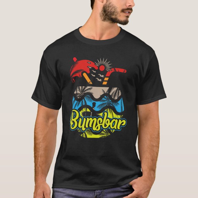 Bumsbar Party Outfit Sommer auf Mallorca T-Shirt (Vorderseite)