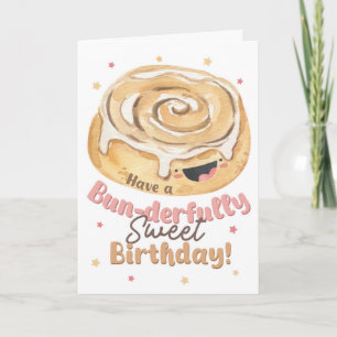 Bun-derbar süßer Geburtstag Zimtschneckenkarte Karte