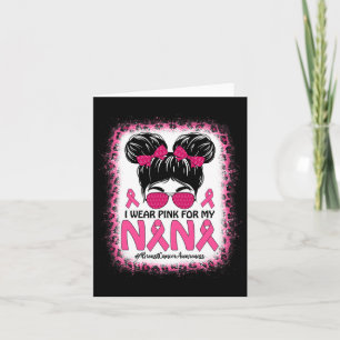Bun ich trage Pink für meine Nana Brustkrebs-Ausze Karte