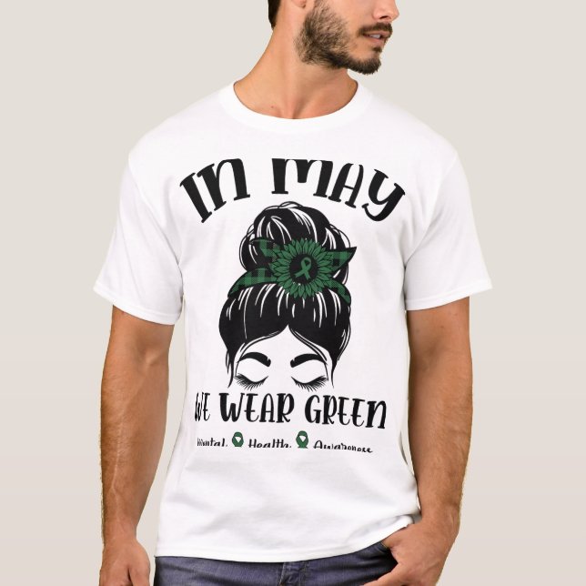Bun im Mai tragen wir ein grünes Bewusstsein für p T-Shirt (Vorderseite)