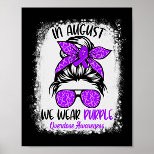 Bun In August We Wear Purple Overdose Awareness Mo Poster