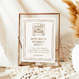 Bun in the Oven Baby Shower Belly Sign Poster