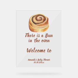 Bun in the oven Baby Shower Welcome Acrylschild