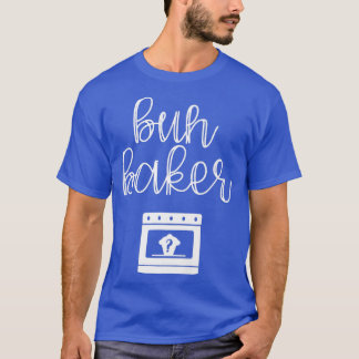 Bun Maker Bun Baker Pregnancy Announcement Baby Re T-Shirt
