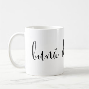 bună dimineața Good Morning Rumänische Tasse