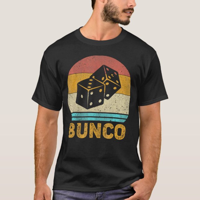 Bunco Bunco Dice Game T-Shirt (Vorderseite)