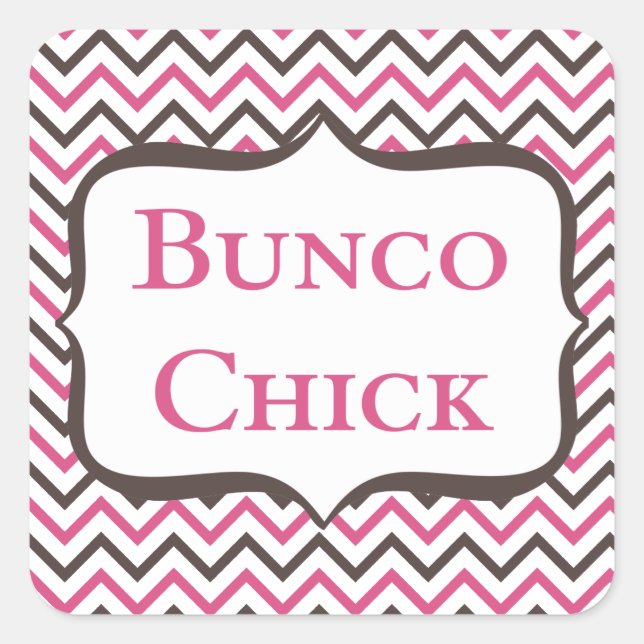 Bunco Chick mit Zickzack Design Quadratischer Aufkleber (Vorderseite)
