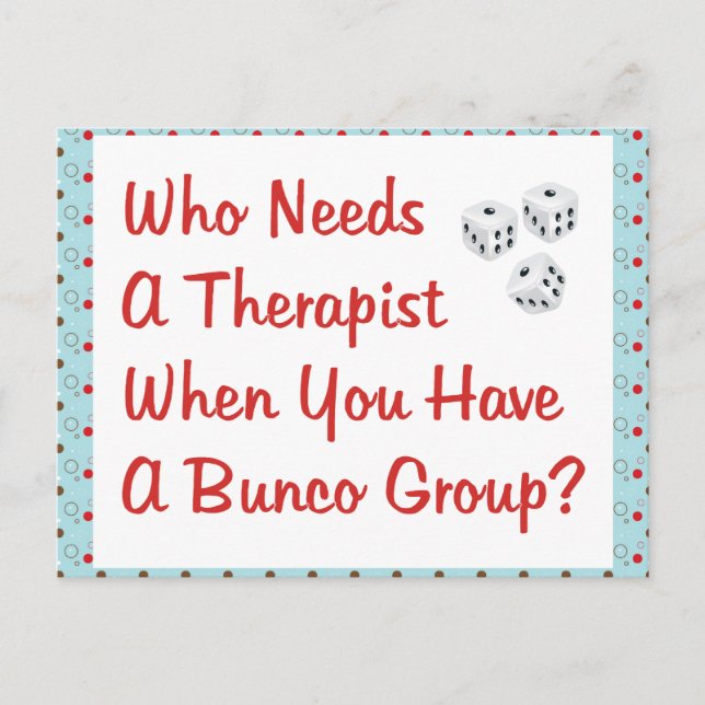 Bunco, der einen Therapeuten braucht Postkarte (Vorderseite)