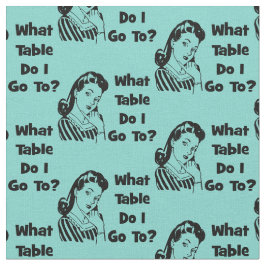 Bunco Funny Blue Retro Welchen Tisch gehe ich hin? Stoff