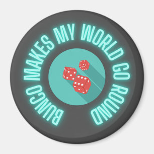 Bunco Lässt Meine Welt Sich Drehen Neon Magnet