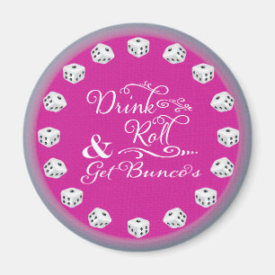 Bunco Magnet - Getränk, Rolle und erhalten Buncos