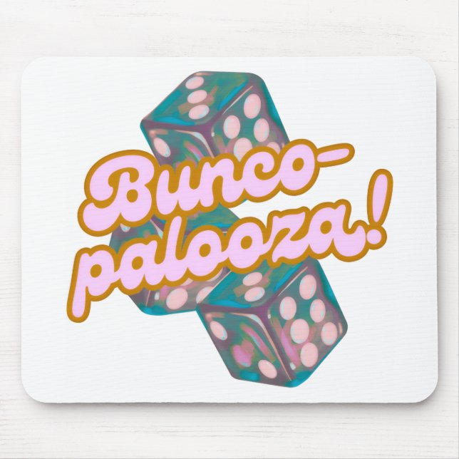 Bunco-Palooza-Mauspad Mousepad (Vorne)
