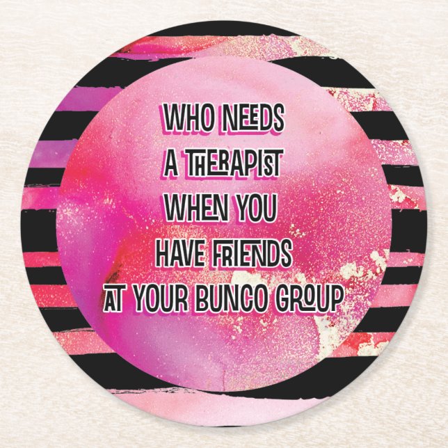 Bunco Party-lustiges Freund-Zitat Runder Pappuntersetzer (Vorderseite)