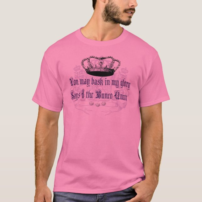 bunco - Sie können in meinem Ruhm euch aalen T-Shirt (Vorderseite)