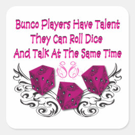 Bunco Spieler haben Talent #2 Quadratischer Aufkleber