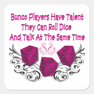 bunco Spieler haben Talent #2 Quadratischer Aufkleber