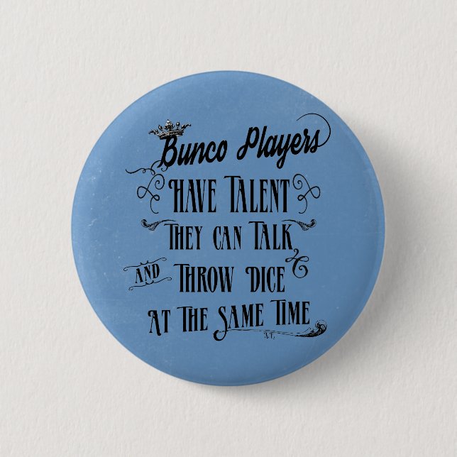 Bunco Spieler haben Talent mit Krone Button (Vorderseite)