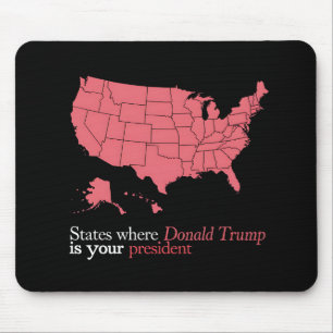 Bundesstaaten, in denen Trump Ihr Präsident ist 47 Mousepad