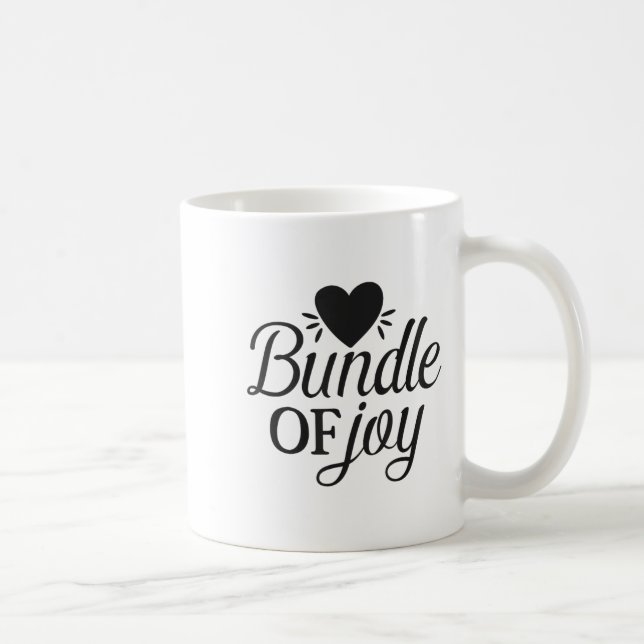 Bundle Of Joy Love Quote Cute Motivation  Kaffeetasse (Rechts)