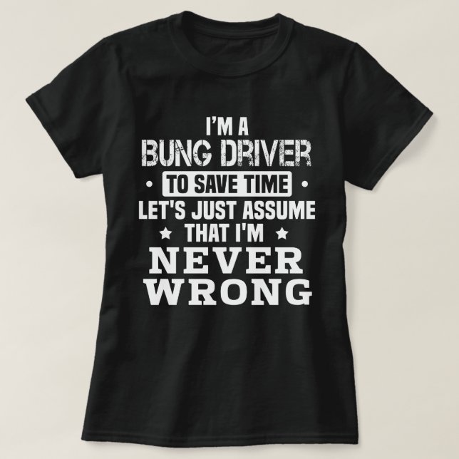 Bung Driver T-Shirt (Design vorne)