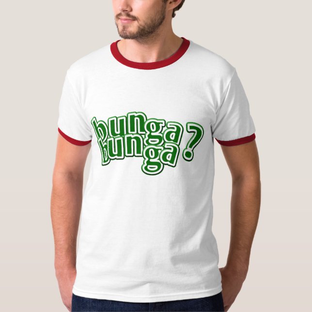 Bunga bunga T-Shirt (Vorderseite)
