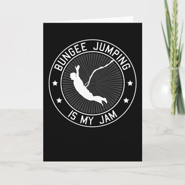 Bungee Jumping Bungy Jumping Sprichwort Gift Karte (Vorderseite)