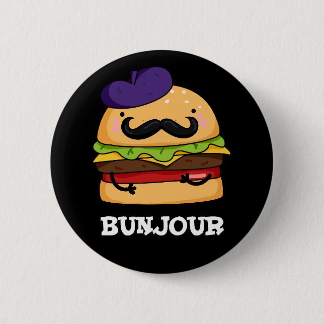 Bunjour Funny French Burger Bun Pun Dark BG Button (Vorderseite)