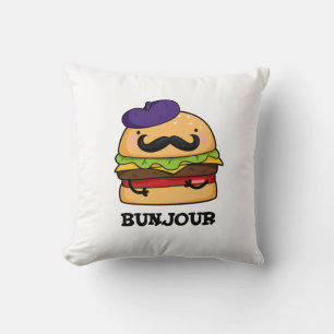 Bunjour Funny French Burger Bun Pun Kissen