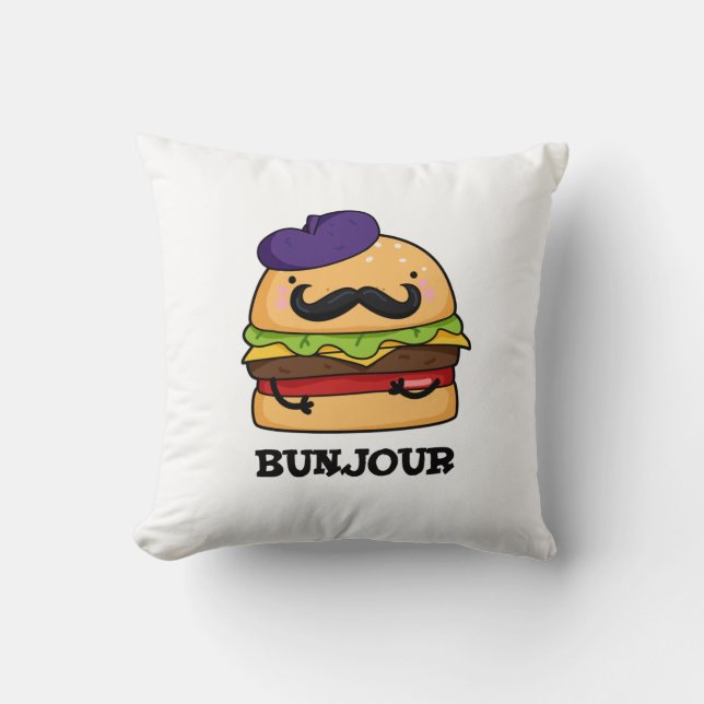 Bunjour Funny French Burger Bun Pun Kissen (Vorderseite)