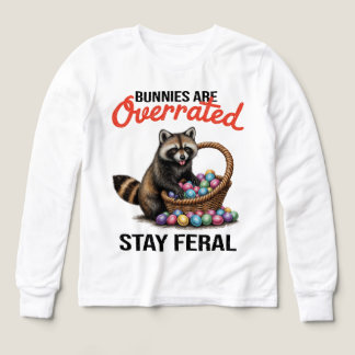 Bunnies Are Overrated Stay Feral Cute Animal Meme