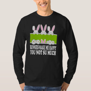 Bunnies machen mich glücklich T-Shirt