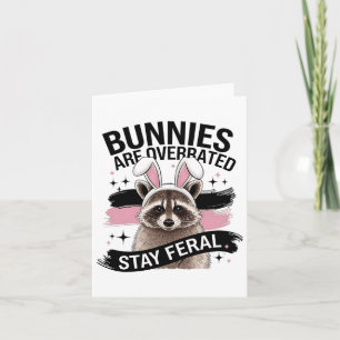 Bunnies werden übertrieben Bleibe Feral Funny Oast Karte