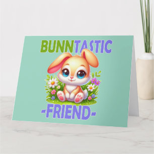 Bunntastic Friend Pun. Niedlich Bunny Rabbit Carto Dankeskarte