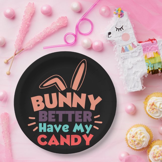Bunny besser haben meine Süßigkeiten Pappteller (Party)
